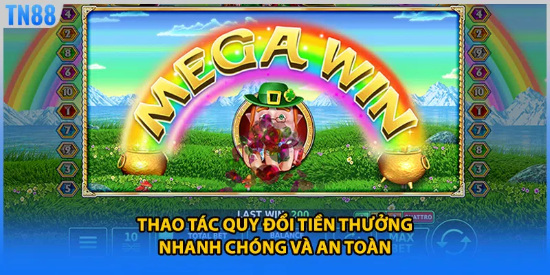 Thao tác quy đổi tiền thưởng nhanh chóng và an toàn